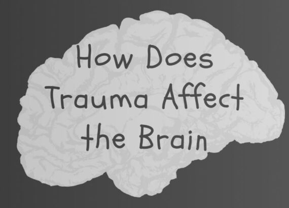 How Does Trauma Affect the Brain